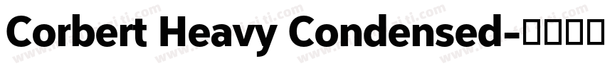 Corbert Heavy Condensed字体转换
